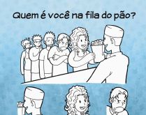 Quem é você na fila do pão?. E aí, com qual dessas figuras você se identifica?.