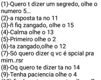 Quero te dizer um segredo. Envie para seus amigos e se divirta....