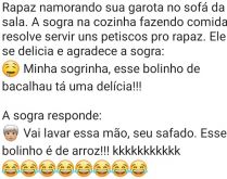 Bolinho de arroz ou bacalhau?. Rapaz namorando sua garota no sofá da sala. A sogra na cozinha fazendo comida resolve servir uns petiscos pro rapaz....