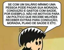 Esse é o nosso país.... Onde os pobres trabalham para sustentar os políticos que ganham um mar de dinheiro e ainda zombam da nossa cara..