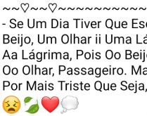 Se um dia tiver que escolher e.... Um beijo, um olhar e uma lágrima....
