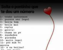 Solta o pontinho que te dou um.... 1 - Tenho interesse, 2 - Parece ser legal, 3 - Beija bem....
