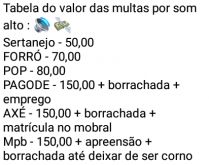 Tabela do valor das multas por.... Ninguém merece estar dormindo e ser acordado com som alto, agora se for....