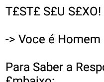 Teste seu sexo.... Teste seu .