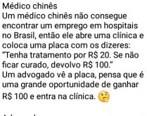 Médico chinês abre uma clín.... Um médico chinês não consegue encontrar emprego, muito esperto, resolve abrir uma clínica....
