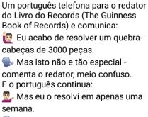 Portugues no Guinness. Um português telefona para o redator do Livre do Records....