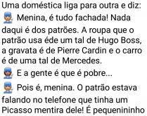 Conversa entre duas domésticas. Uma doméstica liga pra outra e fala do seu patrão... confira..