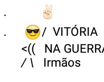 Vitória na guerra imãos. Lutar, SEMPRE. Vencer, se possível... desistir, NUNCA!.