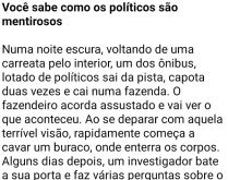 Você sabe como os político s.... Numa noite escura, voltando para carreata pelo interior, um dos ônibus, lotado de políticos sai da pista....