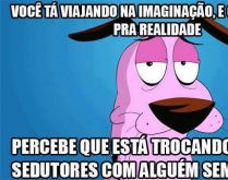 Trocando olhares sedutores com.... Você tá lá... viajando na imaginação, e quando volta pra realidade....