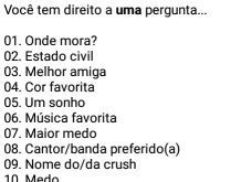 Você tem direito a uma pergunta. Escolha um desses números que corresponde a pergunta que gostaria de me fazer e me mande ;).